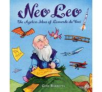 Neo Leo: The Ageless Ideas of Leonardo Da Vinci