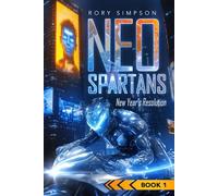 Neo-Spartans: New Year's Resolution: 1