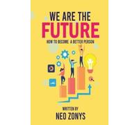 Neo Zonys We Are The Future (Tascabile)