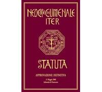 Neocatechumenale Iter. Statuta-Il cammino Neocatecumenale. Statuto