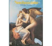 Neoclassicismo. Ediz. illustrata