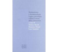 Neokantismo e fenomenologia. Logica, psicologia, cultura e teoria della conoscenza
