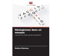 Néologismes dans un masque: L'évolution de l'italien pendant la pandémie