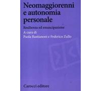 Neomaggiorenni e autonomia personale. Resilienza ed emancipazione