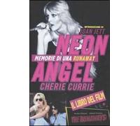 Neon Angel. Memorie di una Runaway