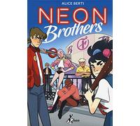 Neon brothers