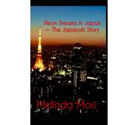 Neon Dreams in Japan: The Japayuki Story