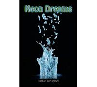Neon Dreams: Issue 10