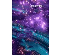 Neon Dreams Journal: A Cyber-Inspired Notebook of Light, Creativity & Imagination