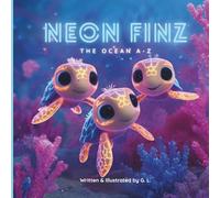 Neon Finz: The Ocean A-Z: A Bright Ocean Alphabet Adventure for Kids Ages 3-6