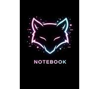 Neon Fox Notebook: Modern Lined Journal with Futuristic Glow Design | 120 Pages | 6 × 9 Inches