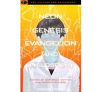 Christian Cotto Neon Genesis Evangelion and Philosophy: That Syncing (Tascabile)