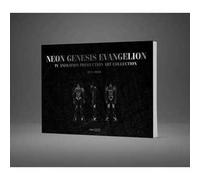 Neon Genesis Evangelion. TV animation production art collection. 2015 edition. Ediz. a colori