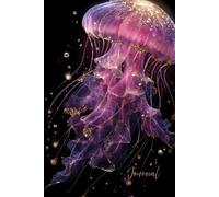 Neon Jellyfish Galaxy Journal: A Magical Writing Notebook with Glittering Cosmic Glow, Metallic Gold Accents & Dreamy Ocean-Inspired Art