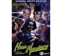 Neon Maniacs - Special Uncut Edition by Clyde Hayes