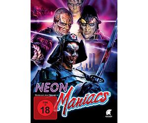 Neon Maniacs - Uncut