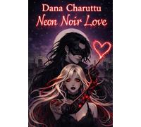 Neon Noir Love