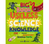 Neon Squid The Big Book of Useless Science Knowledge (Copertina rigida)