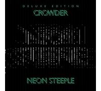 Neon Steeple by Crowder (2014-05-03)