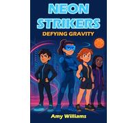 Neon Strikers: Defying Gravity