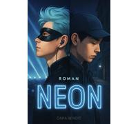 NEON: Zwischen Licht und Schatten