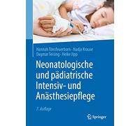 Neonatologische Und Pädiatrische Intensiv Und Anästhesiepflege