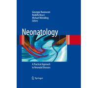 Neonatology. A practical approach to neonatal diseases - [Springer Italia]