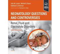 Domande e controversie in neonatologia – Disturbi renali, dei fluidi ed elettrolitici