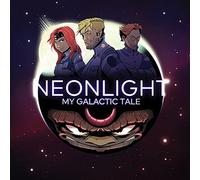 Neonlight - My Galactic Tale