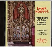 Neophyte of Rila Choir - Pater Noster