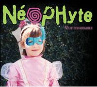 Neophyte - Vue D'Ensemble