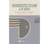 Libri Massimo Donà / John Milbank - Neoplatonismo E Teo-Logia. Il IV Secolo