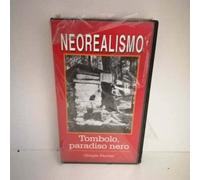 Neorealismo - Tombolo, paradiso nero - VHS