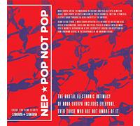 Nep - Pop Not Pop (Songs For New Europe 1983-1989)