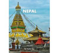 Nepal: A Perfect Coffee Table Picture Book - Travel and Tourism lovers.