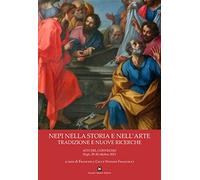 Nepi nella storia e nell'arte. Tradizione e nuove ricerche