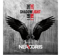 NER\OGRIS I Am the Shadow - I Am the Light (CD) Album Digipak