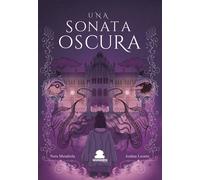 Nera Mendiola Joshua Leonte Una sonata oscura (Spanish Edition) (Tascabile)