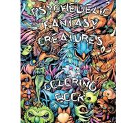 Nerd Designs Press Psychedelic Fantasy Creatures Coloring Book (Tascabile)