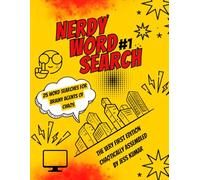 Nerdy Word Search: 25 Fun Word Searches for Science, Computing & Fandom Fans: 25 puzzles at 8.5 x 11 inches with themes of science, tech, gaming, and ... for hours of nerdy fun and brain training.