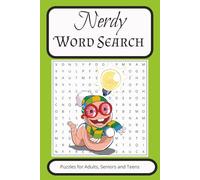 Nerdy Word Search Puzzle Book: Word Search with Easy to Read Print about Nerdy, Geeky, Bookworm and more | 6x9 inches, 110 pages | 50+ Puzzles ... Gift for Vacations, Holidays and Free Times