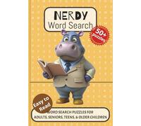 Nerdy Word Search Puzzle Book: Word searches with easy to read print about the Nerdy, Geeky, Bookish and More. 6x9 inches, 110 pages. 50+ puzzles… Gift for Vacations, Holidays and Free Times.
