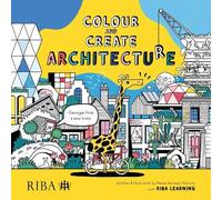 Nerea Bermejo Olaizola Colour and Create Architecture (Tascabile)