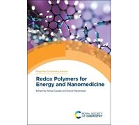 Nerea Casado Redox Polymers for Energy and Nanomedicine (Copertina rigida)