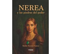 Nerea y las piedras de poder: 01