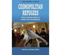 Nereida Ripero-Muñiz Cosmopolitan Refugees (Tascabile) Forced Migration