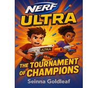 NERF Ultra: The Tournament of Champions