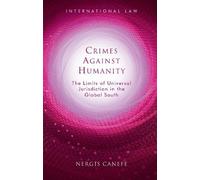 Nergis Canefe Crimes Against Humanity (Copertina rigida) International Law