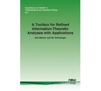 A Toolbox for Refined Information-Theoretic Analyses with Applications