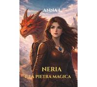 NERIA E LA PIETRA MAGICA: 1